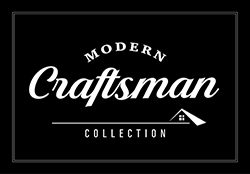 Modern Craftsman Collection