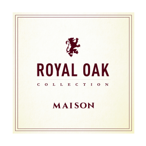 Royal Oak Maison Collection
