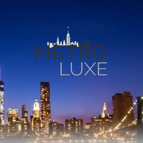 Metro Luxe